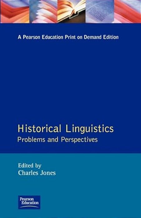 Historical Linguistics: Problems And Perspectives-..