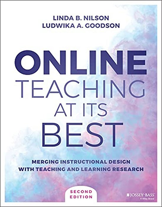 Online Teaching At Its Best: Merging Instructional Design With Teaching And Learning Research-..