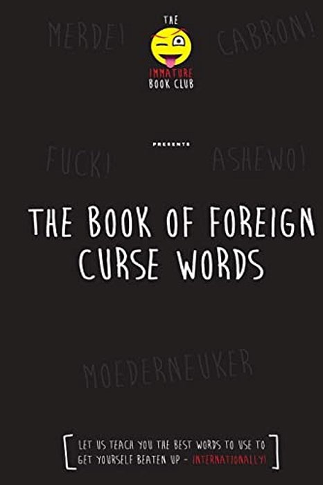 The Foreign Book Of Curse Words-..
