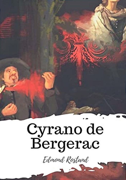 Cyrano De Bergerac-..