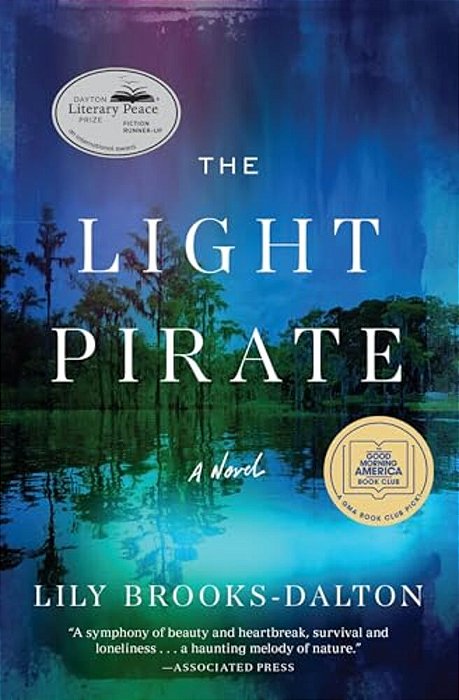 The Light Pirate: Gma Book Club Selection-..