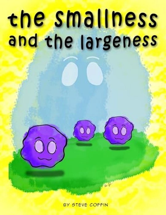 The Smallness And The Largeness-..