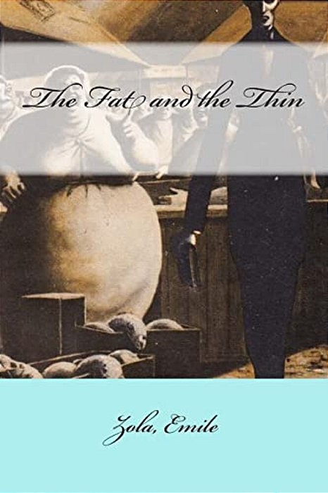 The Fat And The Thin-..