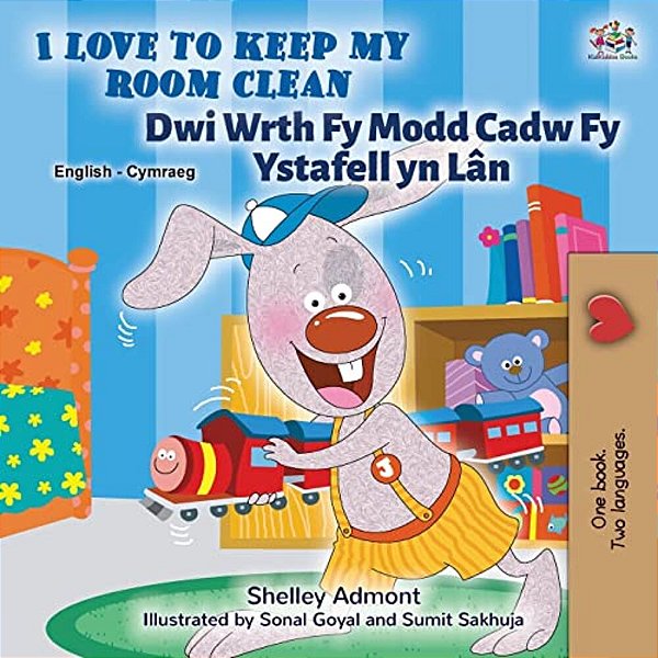 I Love To Keep My Room Clean (English Welsh Bilingual Children's Book)-..