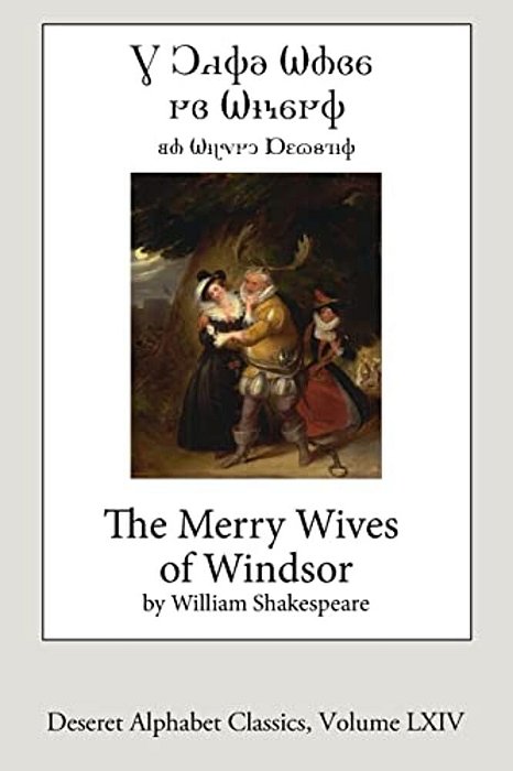 The Merry Wives Of Windsor (Deseret Alphabet Edition)-..