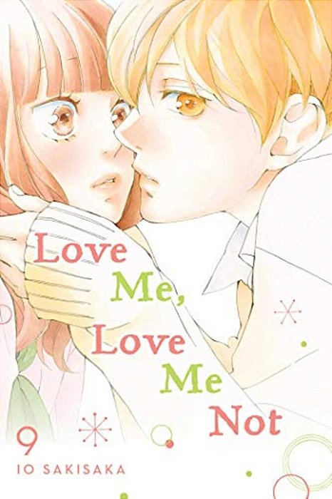 Love Me, Love Me Not, Vol. 9-..