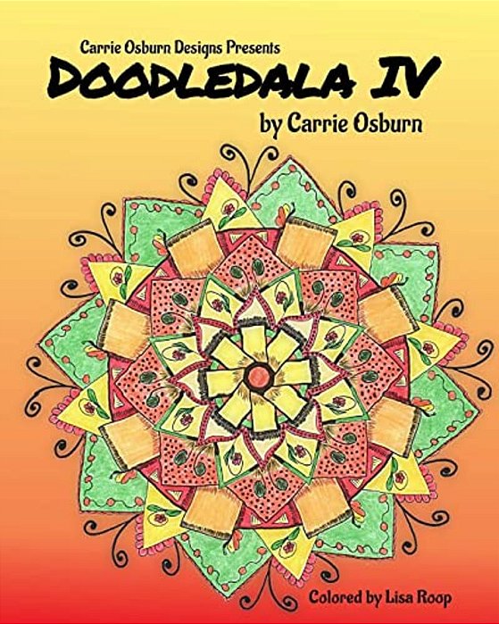 Doodledala IV: A Collection Of Doodlestyle Mandalas-..