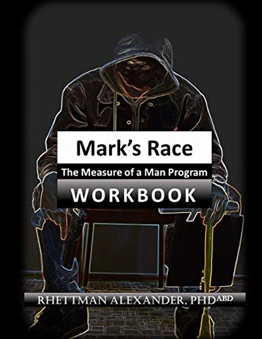 The Measure Of A Man Program: Workbook-..