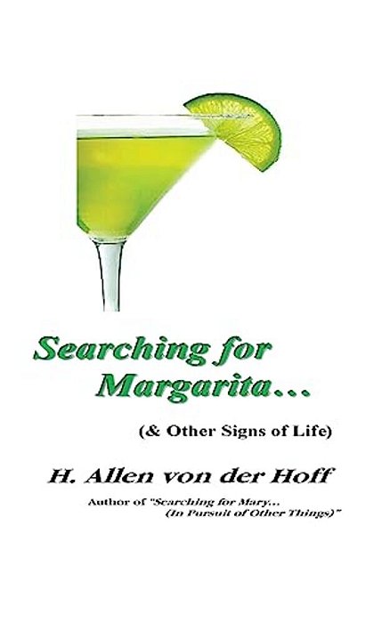 Searching For Margarita... (& Other Signs Of Life)-..