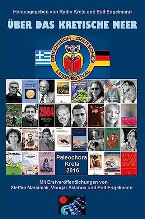 Über Das Kretische Meer: Das 3. Griechisch-Deutsche Lesefestival In Paleochora-..