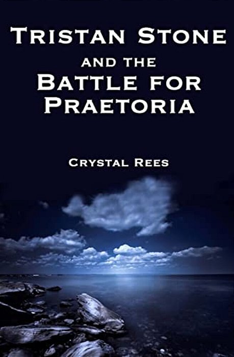 Tristan Stone And The Battle For Praetoria-..