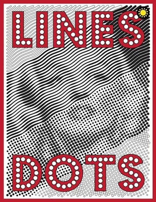 Lines & Dots: New Kind Of Coloring With One Color To Use For Adults Relaxation & Stress Relief-..