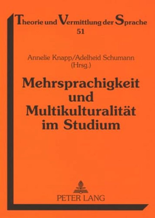 Mehrsprachigkeit Und Multikulturalitaet Im Studium-..