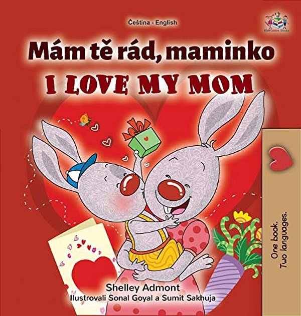 I Love My Mom (Czech English Bilingual Book For Kids)-..