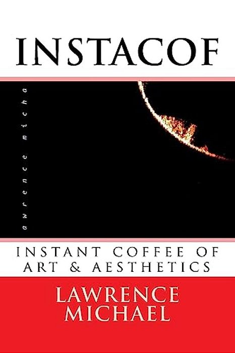 Instacof: Instant Coffee Of Art & Aesthetics-..