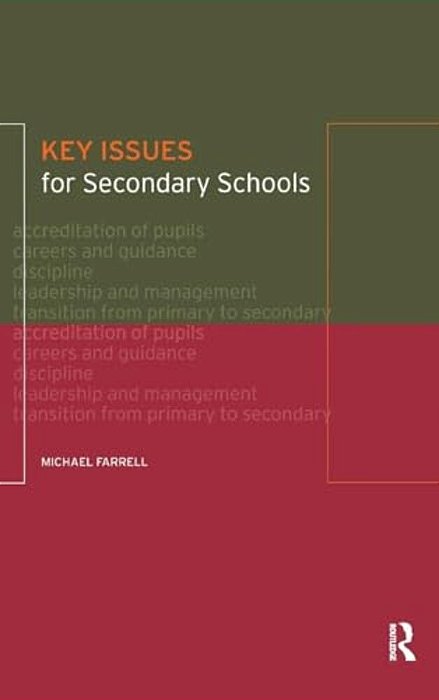 Key Issues For Secondary Schools-..