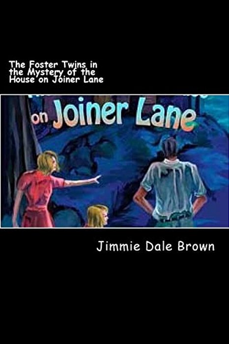 The Foster Twins In The Mystery Of The House On Joiner Lane-..
