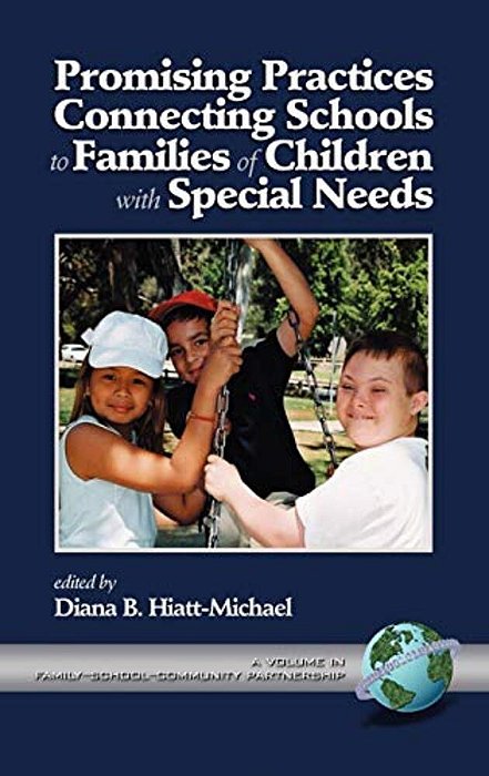 Promising Practices Connecting Schools To Families Of Children With Special Needs-..