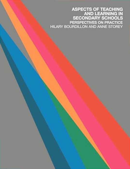 Aspects Of Teaching And Learning In Secondary Schools: Perspectives On Practice-..
