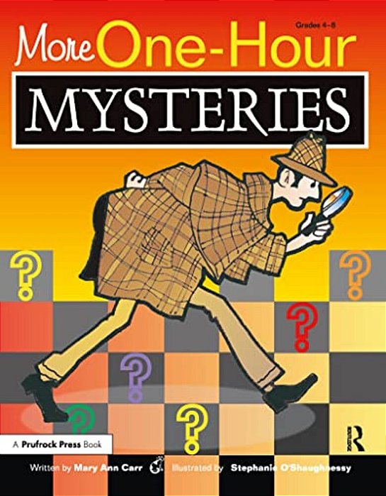 More One-Hour Mysteries: Grades 4-8-..
