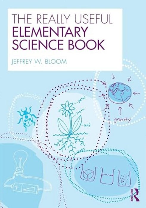 The Really Useful Elementary Science Book-..