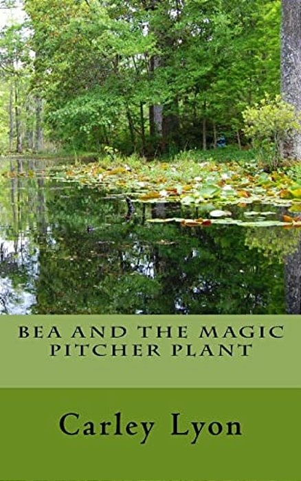 Bea And The Magic Pitcher Plant-..