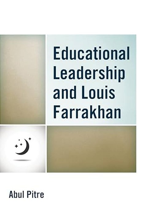 Educational Leadership And Louis Farrakhan-..