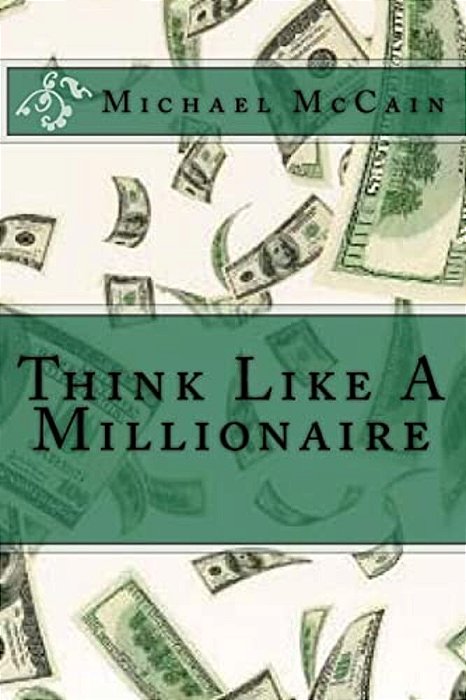 Think Like A Millionaire-..