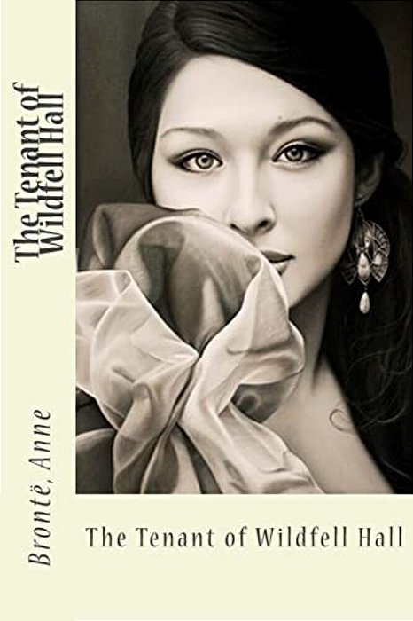 The Tenant Of Wildfell Hall-..