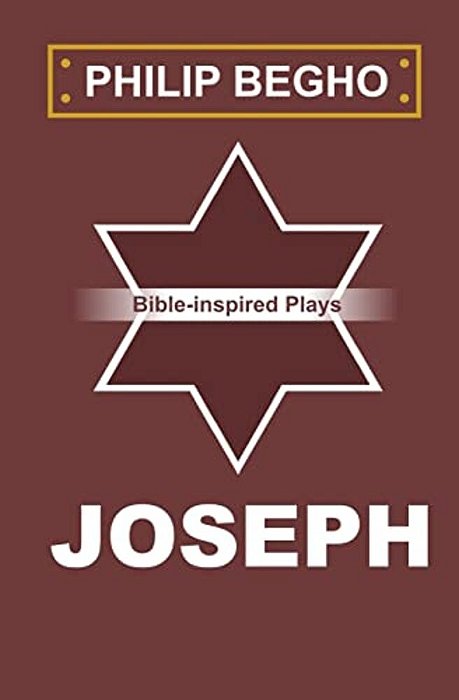 Joseph: A Play-..