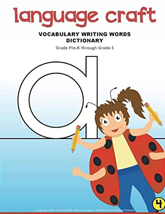 Language Craft Rap And Write Phonics Tutoring Writing Words Dictionary: Vocabulary Writing Words Dictionary, Book 4-..
