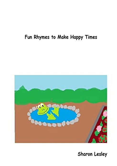 Fun Rhymes To Make Happy Times-..