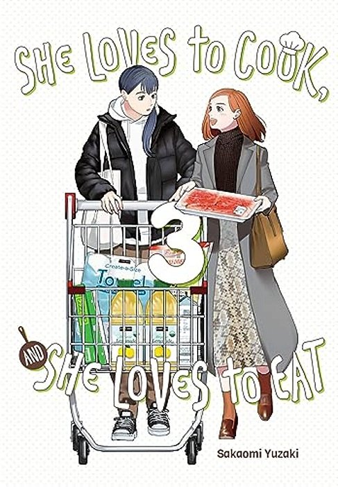 She Loves To Cook, And She Loves To Eat, Vol. 3: Volume 3-..