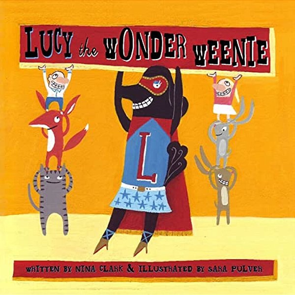 Lucy The Wonder Weenie-..