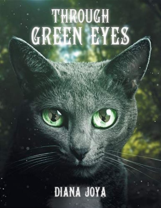 Through Green Eyes-..