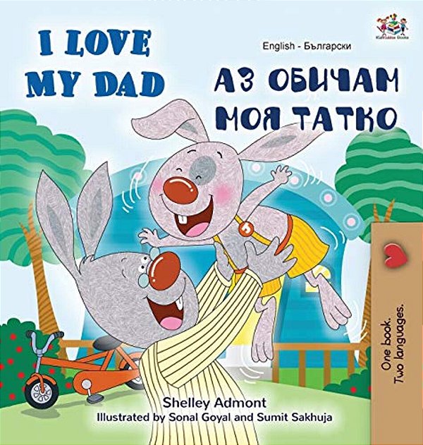 I Love My Dad (English Bulgarian Bilingual Book)-..