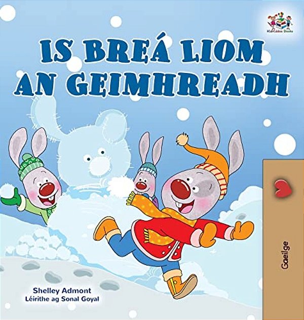 I Love Winter (Irish Book For Kids)-..