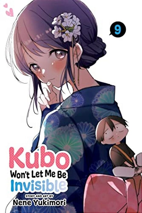 Kubo Won't Let Me Be Invisible, Vol. 9-..
