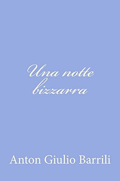 Una Notte Bizzarra-..