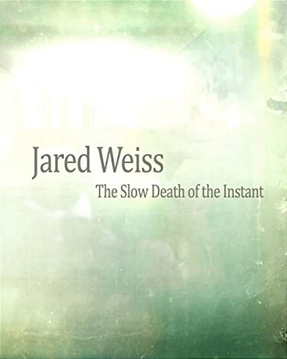Jared Weiss: The Slow Death Of The Instant-..
