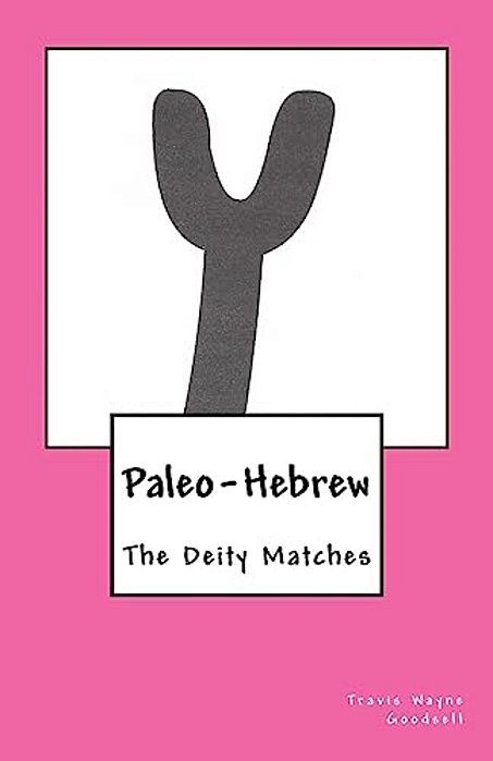 Paleo-Hebrew: The Deity Matches-..
