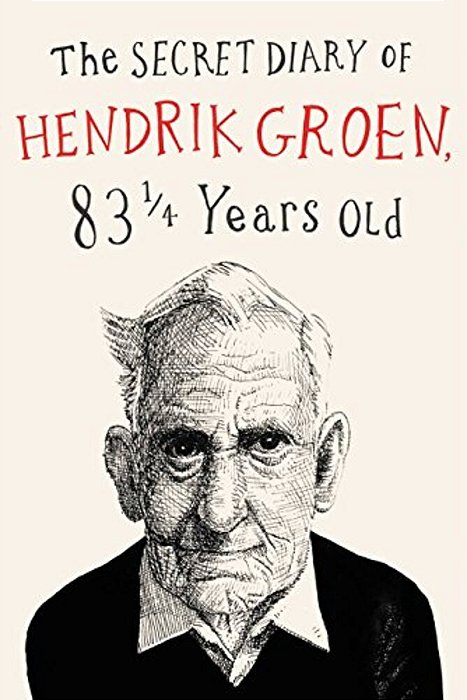 The Secret Diary Of Hendrik Groen-..