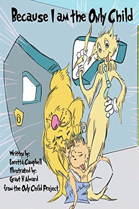 Because I Am The Only Child: Only Child Project Series-..