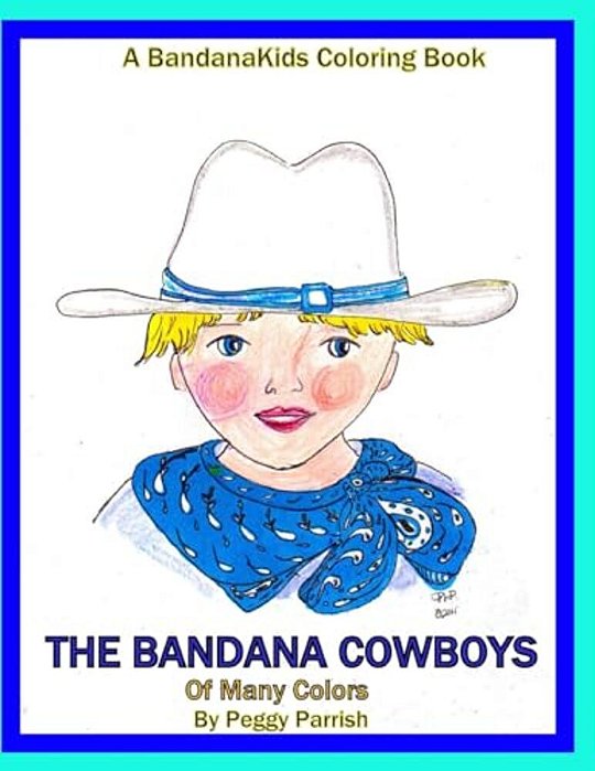 The Bandana Cowboys Coloring Book-..