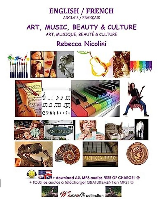 Anglais/Francais: Art, Musique, Beaute & Culture: Version Noir & Blanc-..