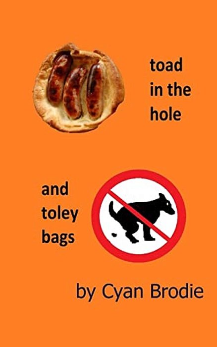 Toad In The Hole And Toley Bags-..