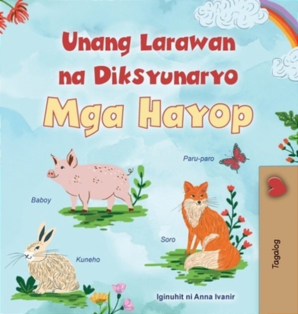 First Picture Dictionary - Animals (Tagalog Children's Book)-..