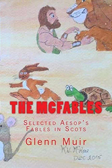 The Mcfables: Selected Aesop's Fables In Scots-..