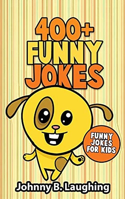 400+ Funny Jokes: Funny Jokes For Kids-..