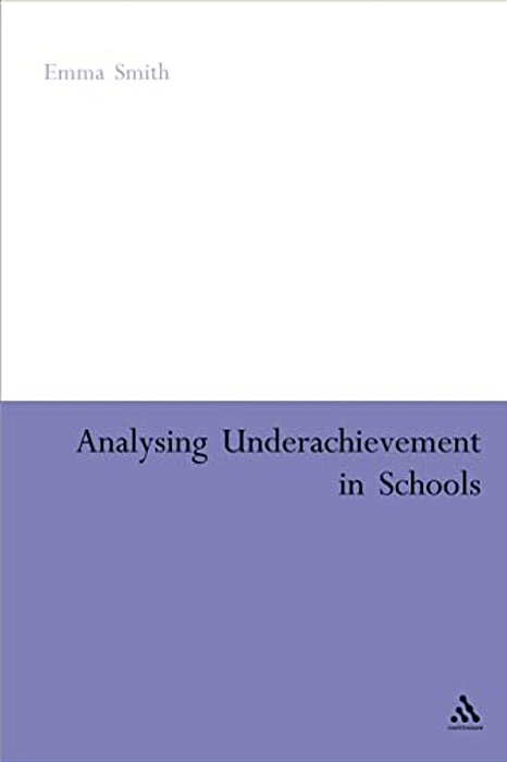 Analysing Underachievement In Schools-..